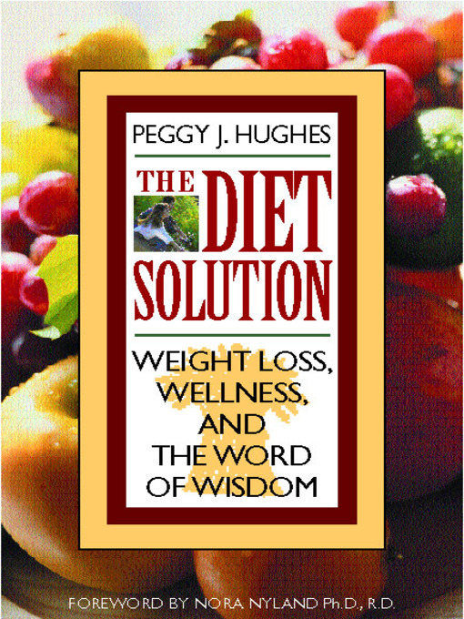 Title details for The Diet Solution by Peggy J. Hughes - Available